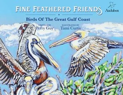 Fine Feathered Friends: Gulf Coast Shoreline Birds