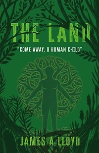 The Land: “Come away, O human child”