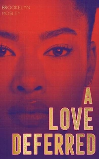 A Love Deferred: A Knight to Love, #2