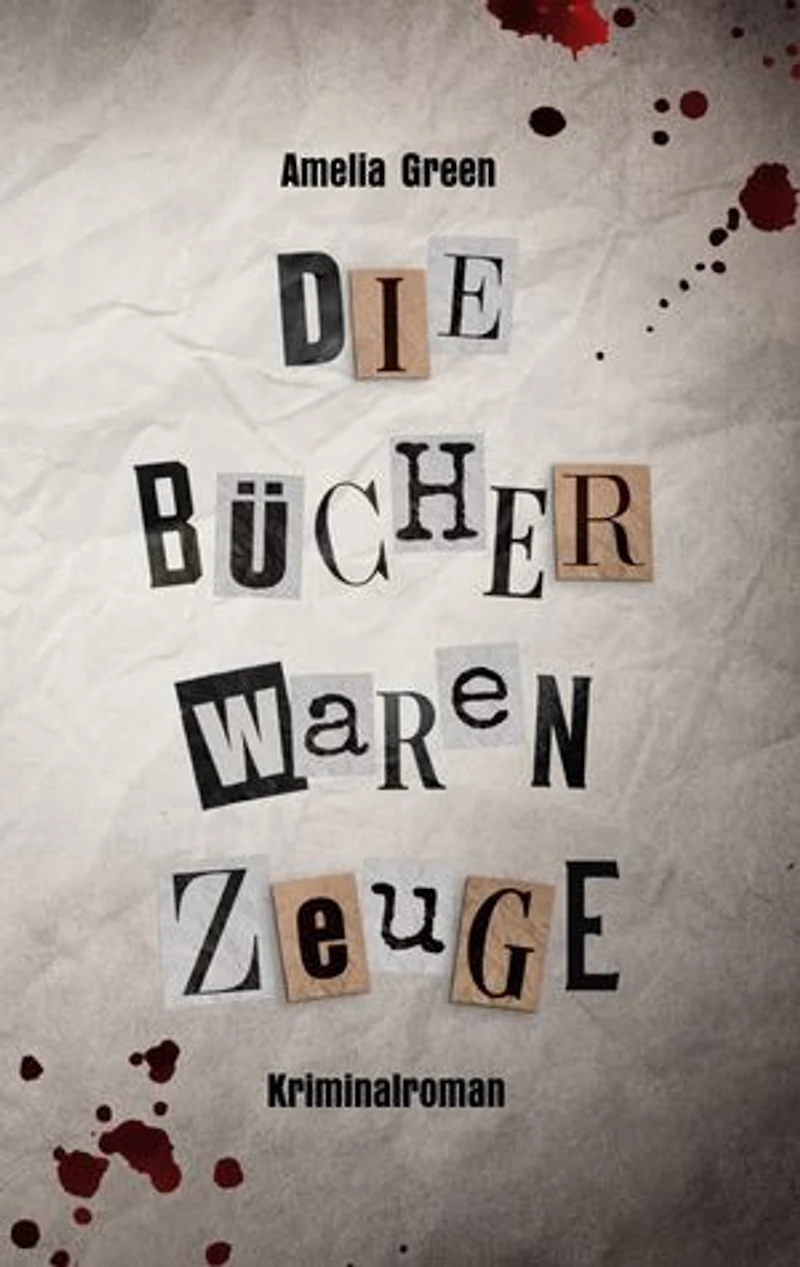 Die Bücher waren Zeuge: Ein Krimi in bester Whodunit-Tradition