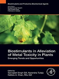 Biostimulants Alleviation of Metal Toxicity Plants: Emerging Trends and Opportunities