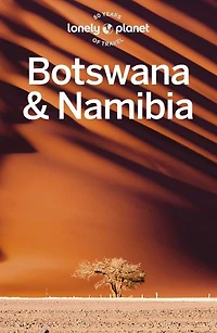 Lonely Planet Botswana & Namibia 5 5th Ed.: Plan the Trip of a Lifetime, Detailed Itineraries Maps, Insider Tips, Covers Victoria Falls, Okavango Delta, Etosha National Park and more