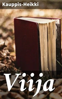 Viija: Kuvaus Savon kansan elämästä
