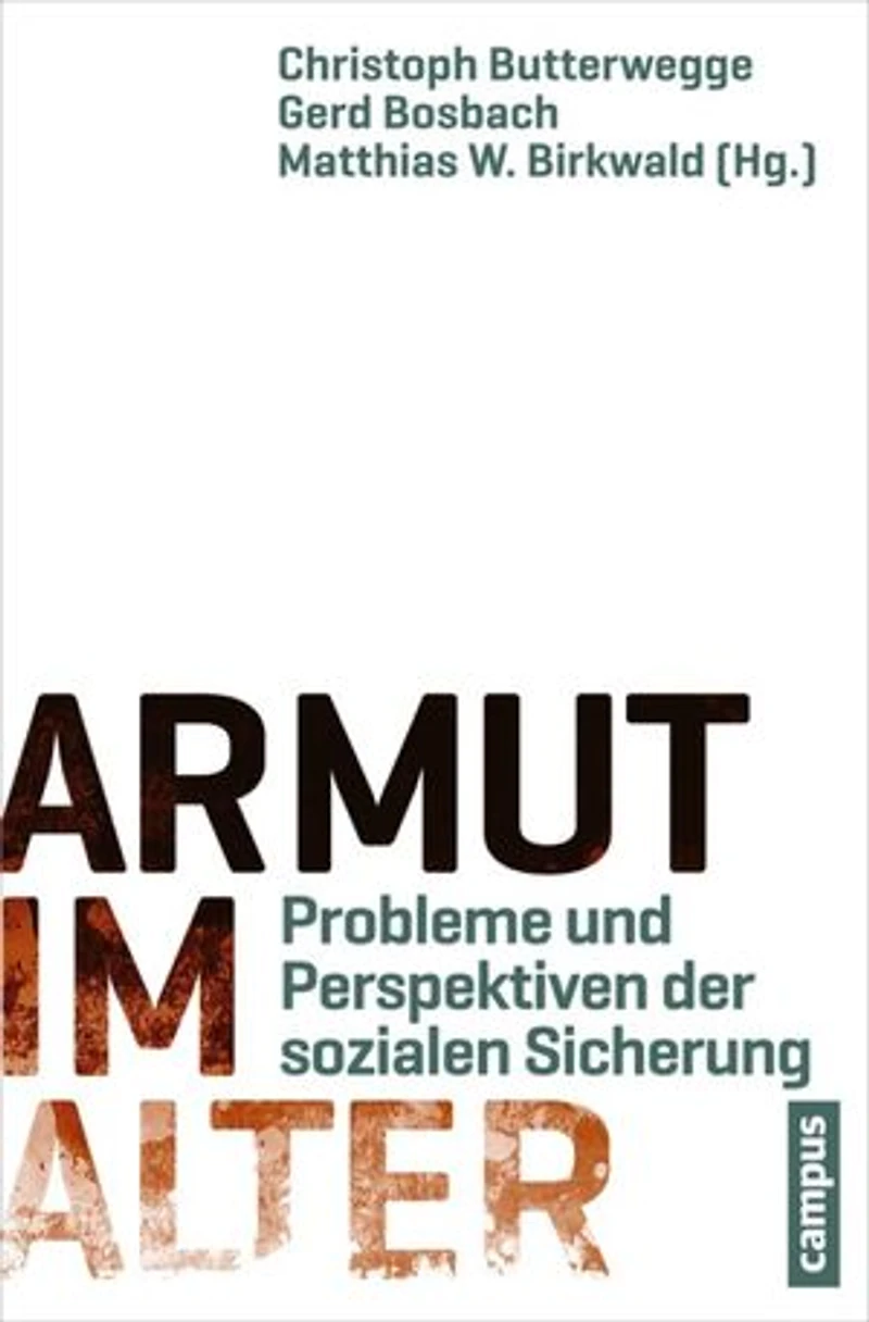 Armut im Alter: Probleme und Perspektiven der sozialen Sicherung