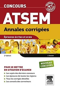 Annales corrigées Concours ATSEM: Epreuves écrites et orales