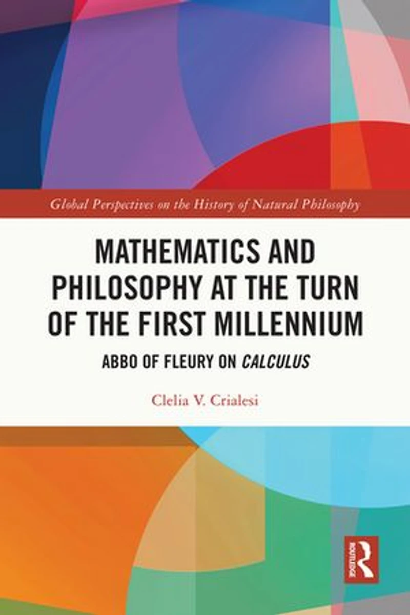 Mathematics and Philosophy at the Turn of First Millennium: Abbo Fleury on Calculus