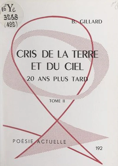 Cris de la terre et du ciel, 20 ans plus tard (2)