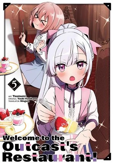 Welcome to the Outcast's Restaurant 5: Welcome to the Outcast's Restaurant! (manga), #5