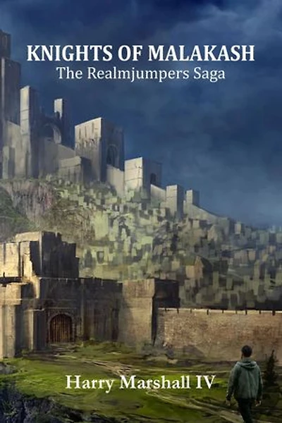 Knights of Malakash: The Realmjumpers Saga