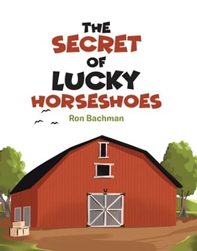 The Secret of Lucky Horseshoes
