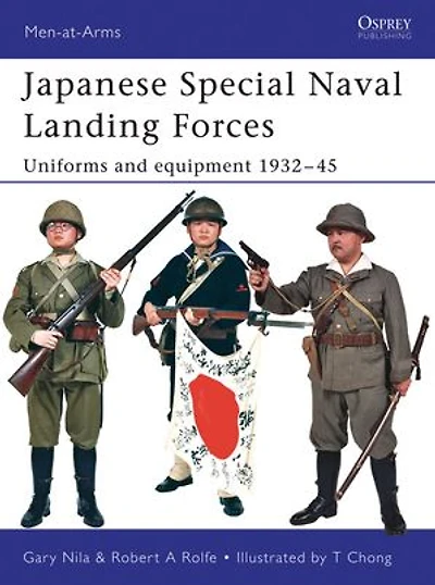 Japanese Special Naval Landing Forces: Uniforms and equipment 1932–45