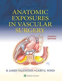 Anatomic Exposures Vascular Surgery