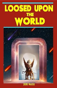 Loosed Upon The World: Peabody High Mysteries, #7