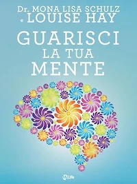 Guarisci la tua mente: La Ricetta della Salute: Medicina, Affermazioni e Intuito