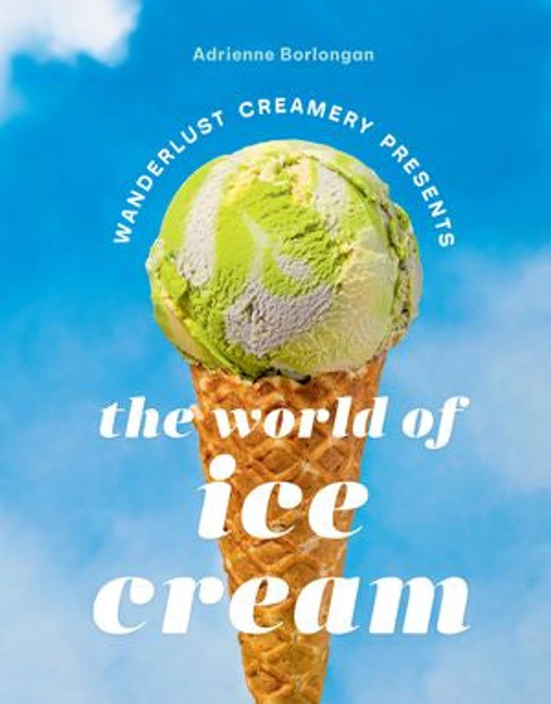 The Wanderlust Creamery Presents: World of Ice Cream