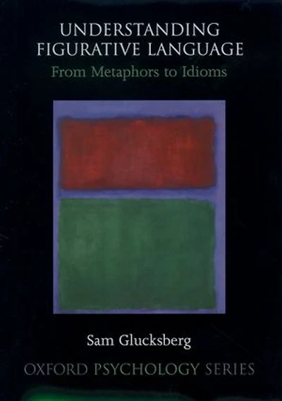Understanding Figurative Language: From Metaphor to Idioms