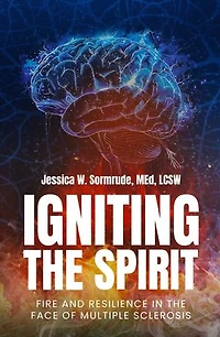 Igniting the Spirit: Fire and Resilience in the Face of Multiple Sclerosis