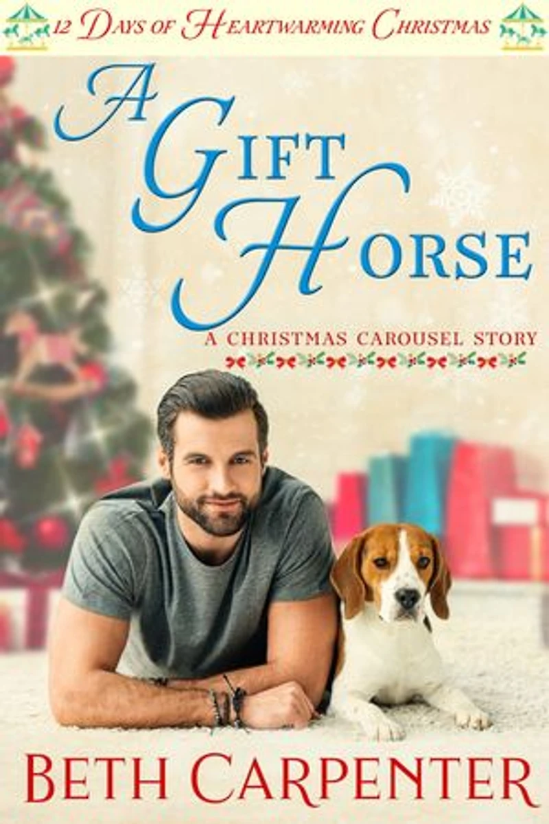 A Gift Horse: 12 Days of Heartwarming Christmas (The Christmas Carousel Book 2): 12 Days of Heartwarming Christmas, #1