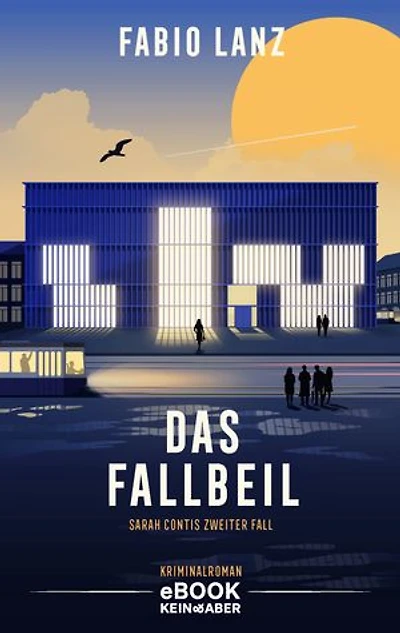 Das Fallbeil: Sarah Contis zweiter Fall