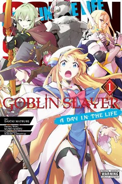 Goblin Slayer: A Day the Life, Vol. 1 (manga)