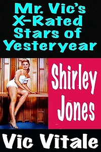 Mr. Vic’s X-Rated Stars of Yesteryear Shirley Jones