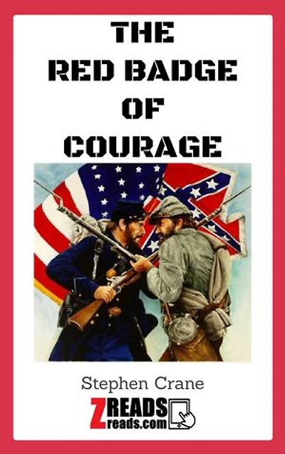 The Red Badge of Courage: An Episode of the American Civil War