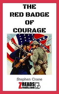 The Red Badge of Courage: An Episode of the American Civil War