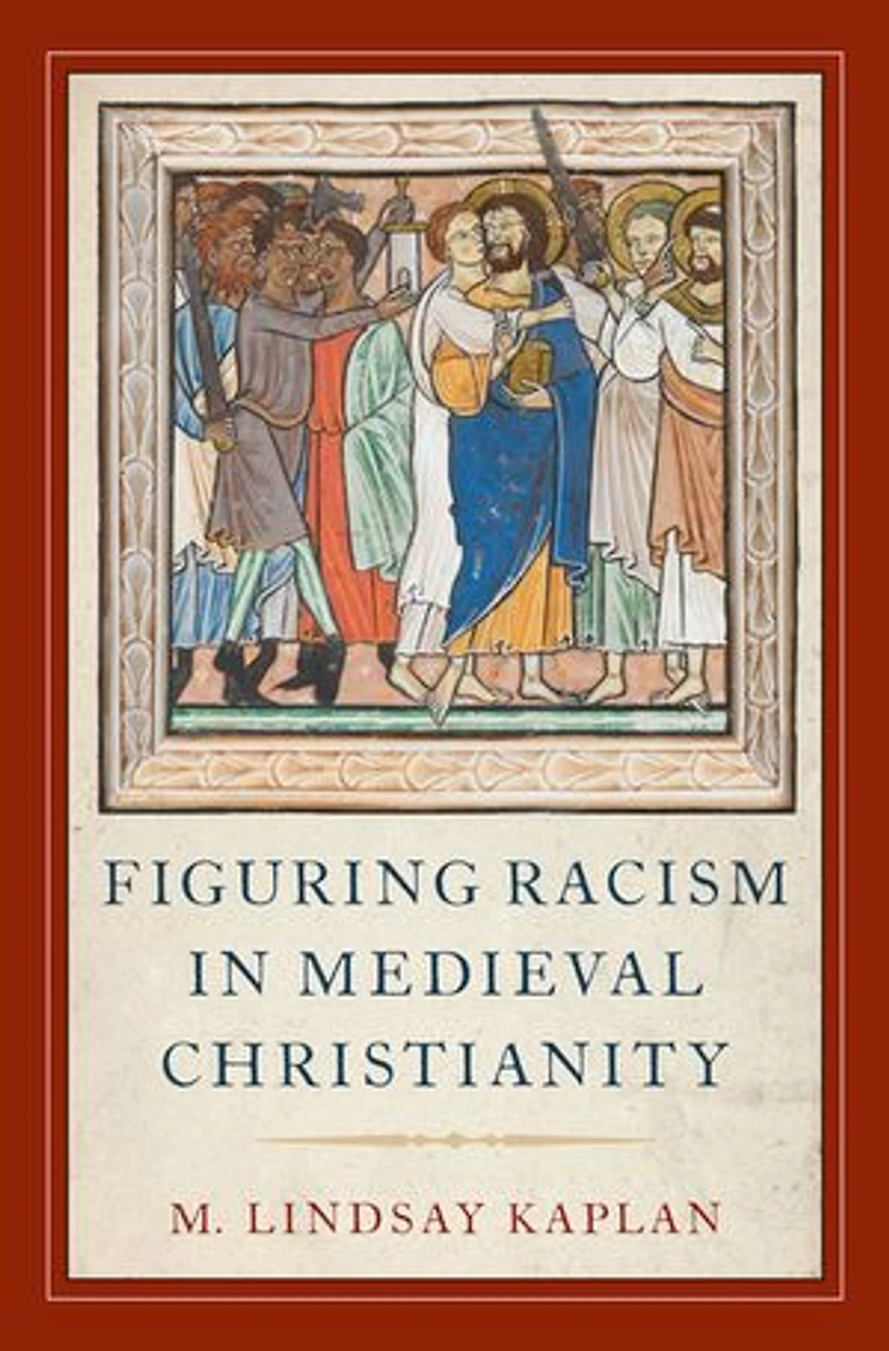 Figuring Racism Medieval Christianity