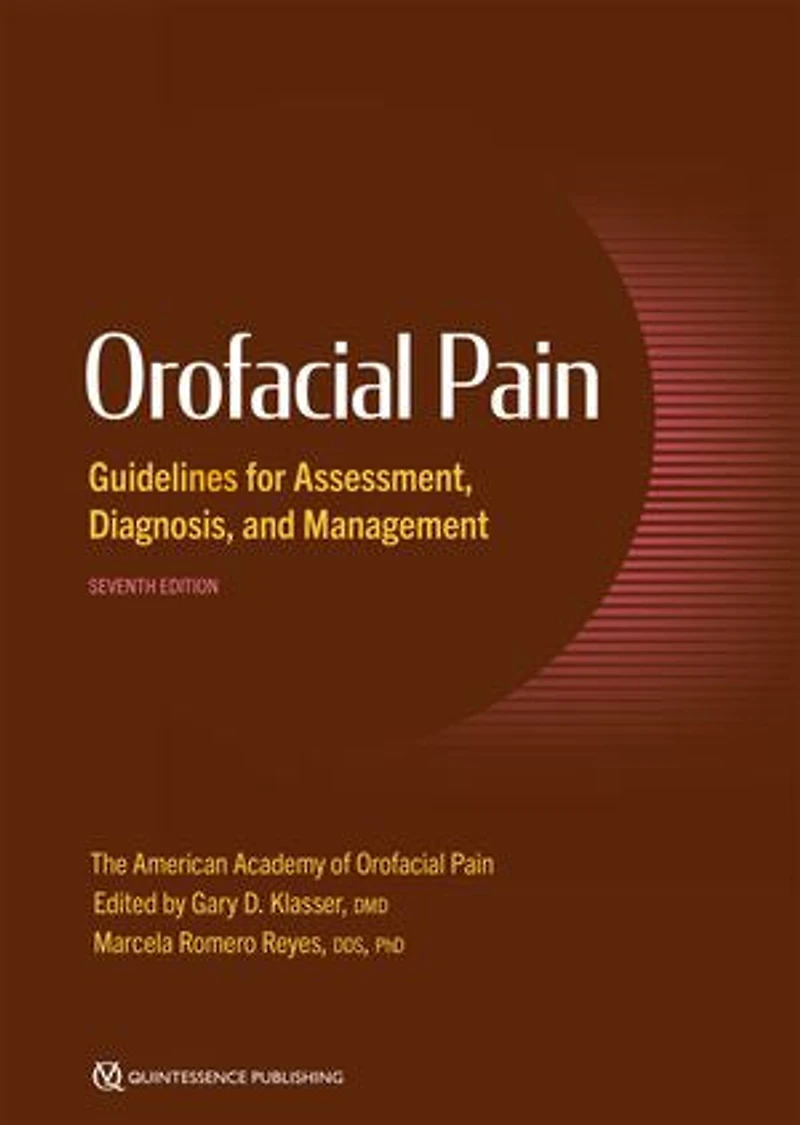 Orofacial Pain: Guidelines for Assessment, Diagnosis