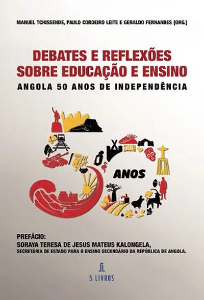 Debates e Reflexões Sobre Educação e Ensino:Angola