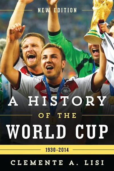 A History of the World Cup: 1930-2018