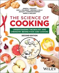 the Science of Cooking: Understanding Biology and Chemistry Behind Food Cooking