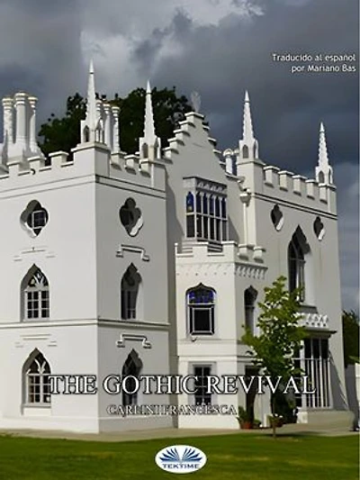 The Gothic Revival
