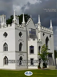 The Gothic Revival