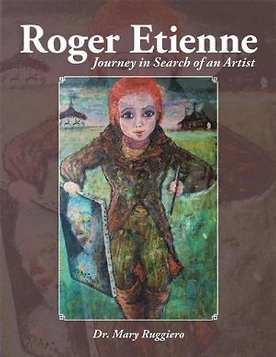Roger Etienne: Journey Search of an Artist