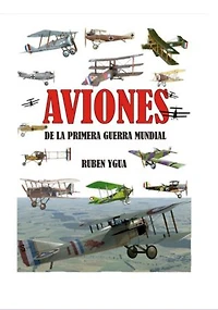 Aviones De La Primera Guerra Mundial