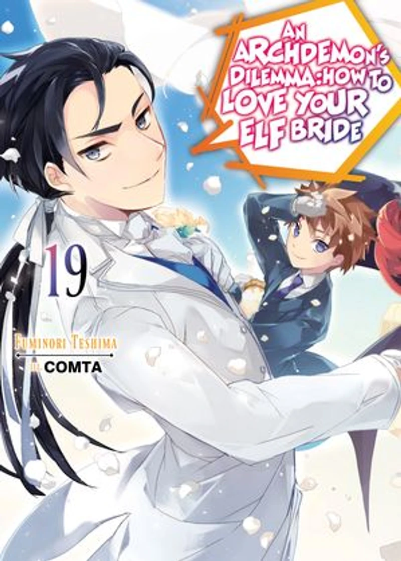 An Archdemon's Dilemma: How to Love Your Elf Bride: Volume 19