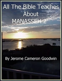 MANASSEH 2: An Exhaustive Study On This Subject