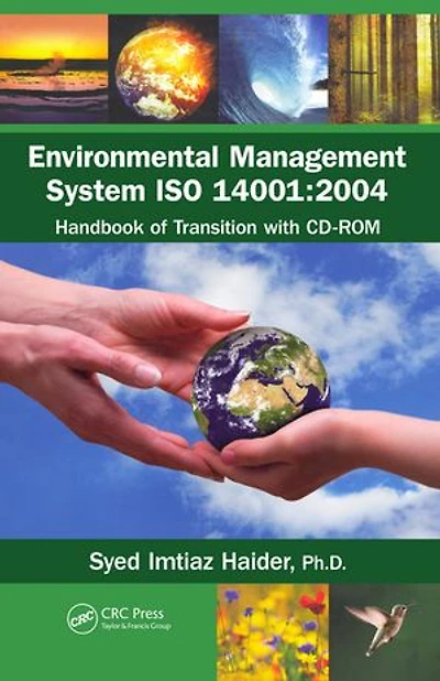 Environmental Management System ISO 14001: 2004: Handbook of Transition with CD-ROM