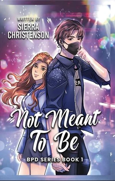 Not Meant To Be: Broken Paradise, #1