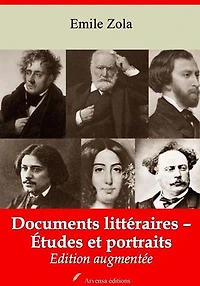 Documents littéraires – Études et portraits – suivi d'annexes: Nouvelle édition 2019