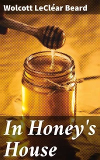 In Honey's House: Resilience and Revelations in a Southern Tapestry
