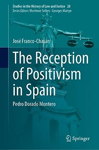 The Reception of Positivism Spain: Pedro Dorado Montero