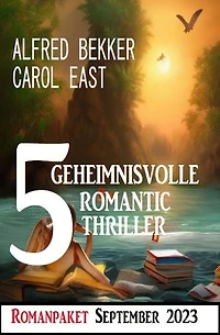 5 Geheimnisvolle Romantic Thriller September 2023