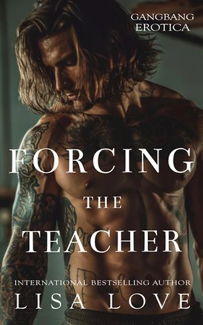 Forcing the Teacher: First Time Gay, #5