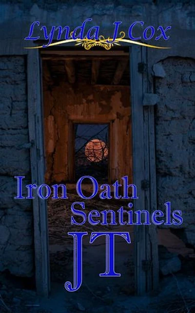 JT: Iron Oath Sentinels, #2