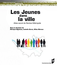 Les jeunes dans la ville: atlas social de Nantes métropole