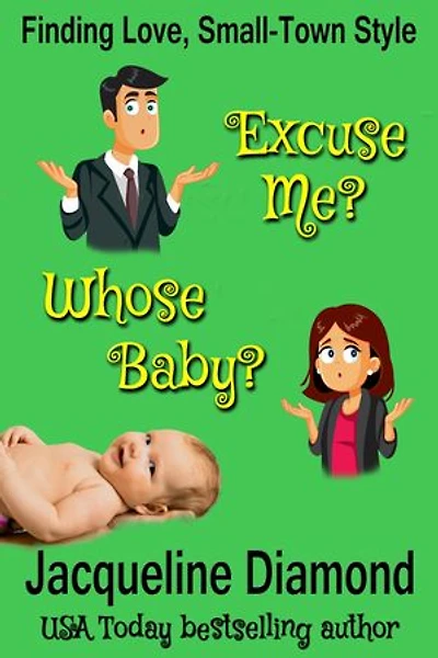 Excuse Me? Whose Baby?