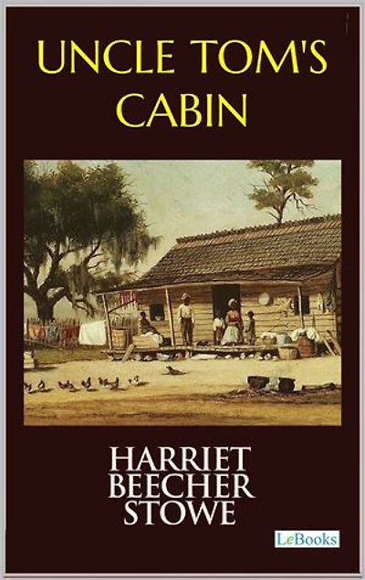 Uncle Tom's Cabin