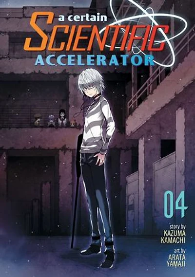 A Certain Scientific Accelerator Vol